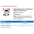 thumbnail image 2 of Radio Installation Kit - Compatible with 2004 Ford F-150 Heritage, 2 of 2