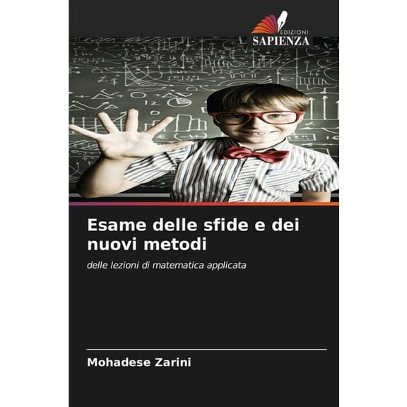 Esame delle sfide e dei nuovi metodi, (Paperback)
