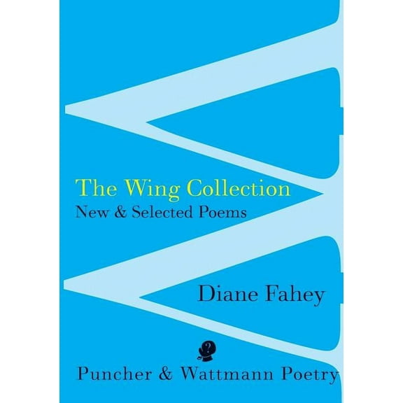 The Wing Collection (Paperback)