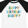 thumbnail image 4 of Inktastic Happy Birthday Daddy Boys or Girls Toddler T-Shirt, 4 of 5