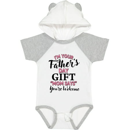 

Inktastic Im Your Fathers Day Gift Mom Says Youre Welcome in Pink Gift Baby Boy or Baby Girl Bodysuit