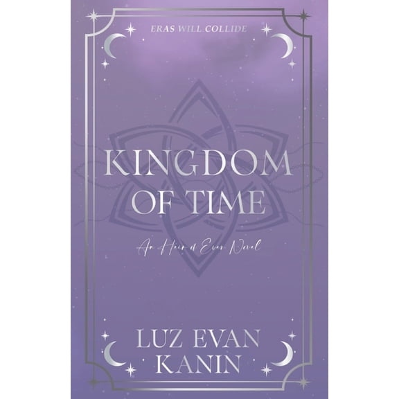 Heir of Ever Kingdom of Time, (Paperback)