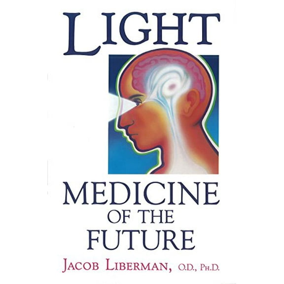 Pre-Owned Light: Medicine of the Future: How We Can Use It to Heal Ourselves NOW Paperback