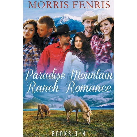 Paradise Mountain Ranch Romance, (Paperback)