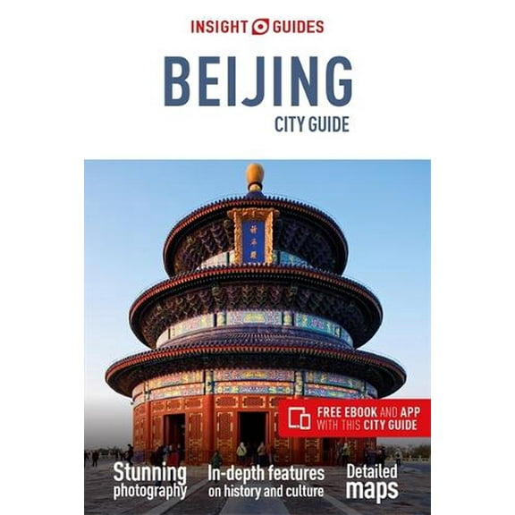 Insight City Guides: Insight Guides City Guide Beijing (Travel Guide with Free Ebook) (Paperback)