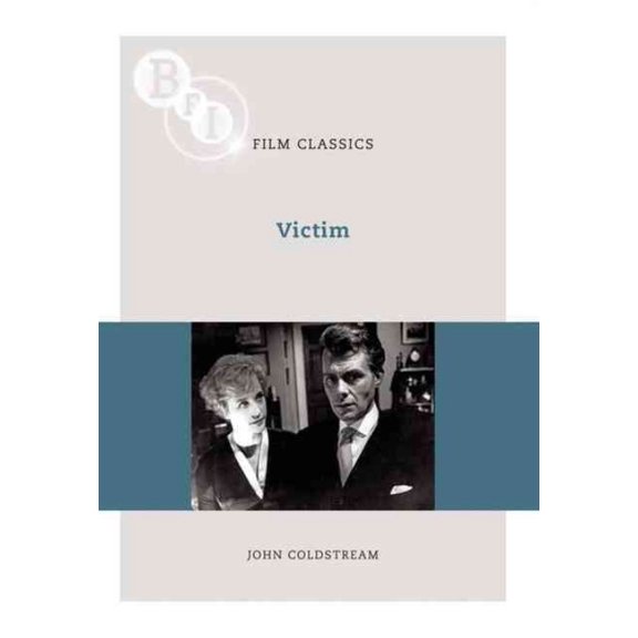 BFI Film Classics: Victim (Paperback)