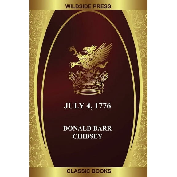 July 4, 1776, (Paperback)