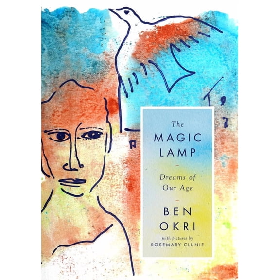 The Magic Lamp : Dreams of Our Age (Hardcover)