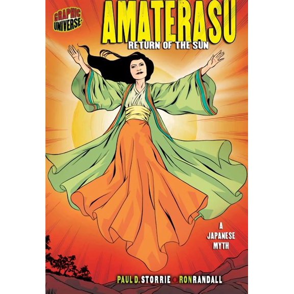 Graphic Myths and Legends Amaterasu: Return of the Sun [A Japanese Myth], (Paperback)