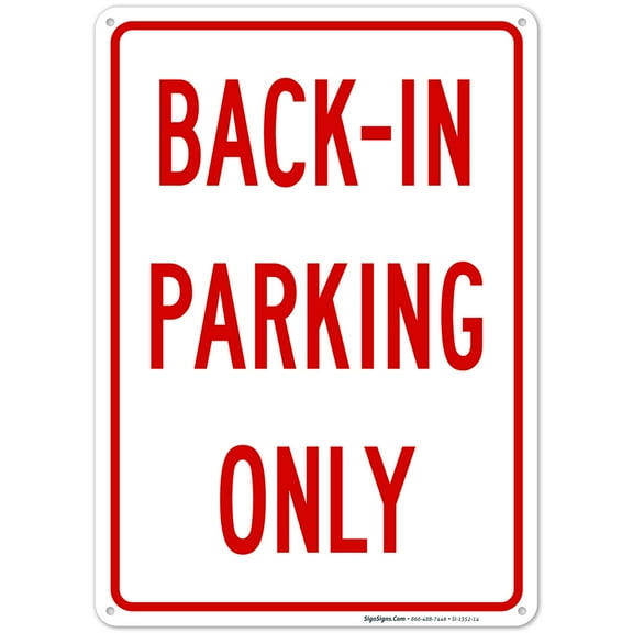 Back In Parking Only Sign,