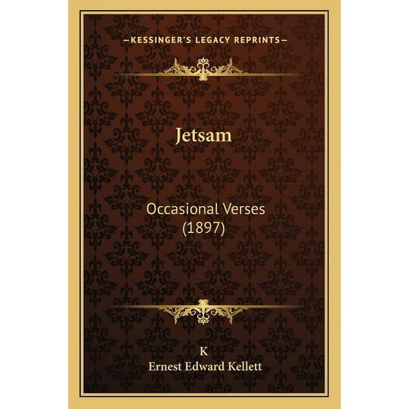 Jetsam : Occasional Verses (1897) (Paperback)