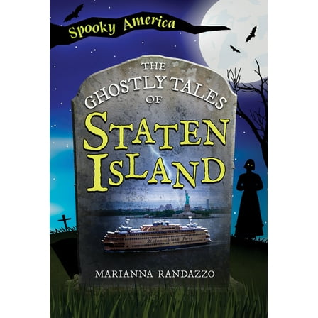 Spooky America The Ghostly Tales of Staten Island, (Paperback)