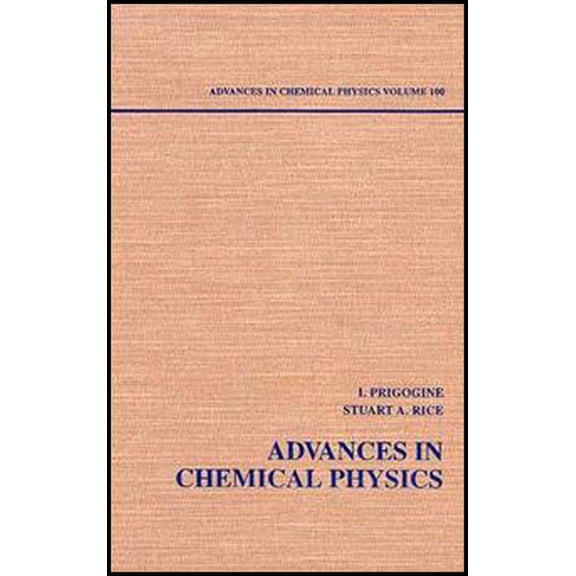 Advances in Chemical Physics Advances in Chemical Physics, Volume 100, Book 112, (Hardcover)