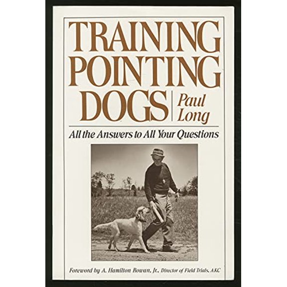 Pre-Owned Training Pointing Dogs (Paperback) 0941130088 9780941130080
