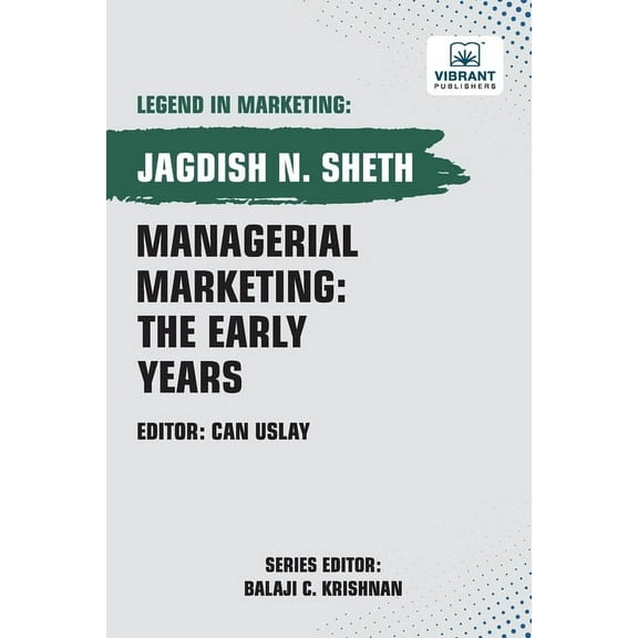 Managerial Marketing: The Early Years, (Paperback)