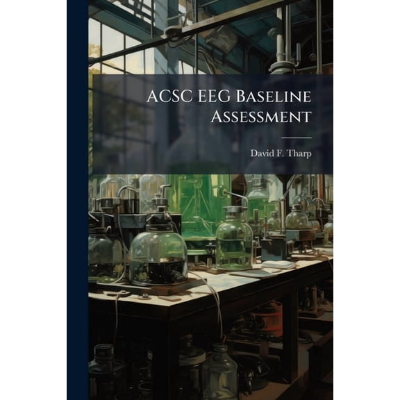 ACSC EEG Baseline Assessment, (Paperback)