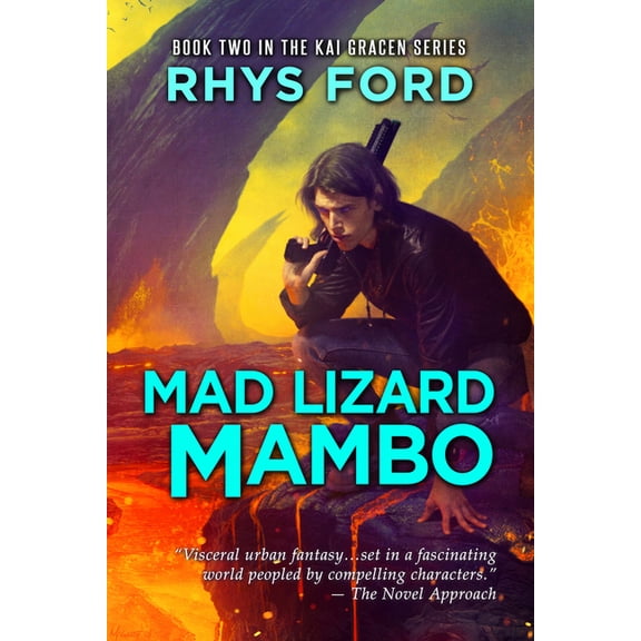 Kai Gracen Mad Lizard Mambo, Book 2, (Paperback)