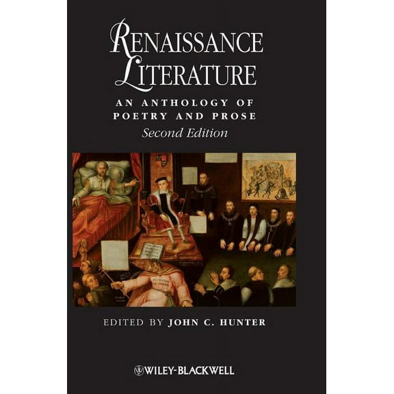 Blackwell Anthologies Renaissance Literature 2e, (Hardcover)