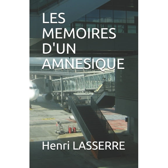 LES MEMOIRES D'UN AMNESIQUE (SIGURD) (French Edition)