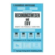 Saarbrcker Arbeitstagung: Rechnungswesen Und EDV: Einsatz Von Personalcomputern (Paperback)