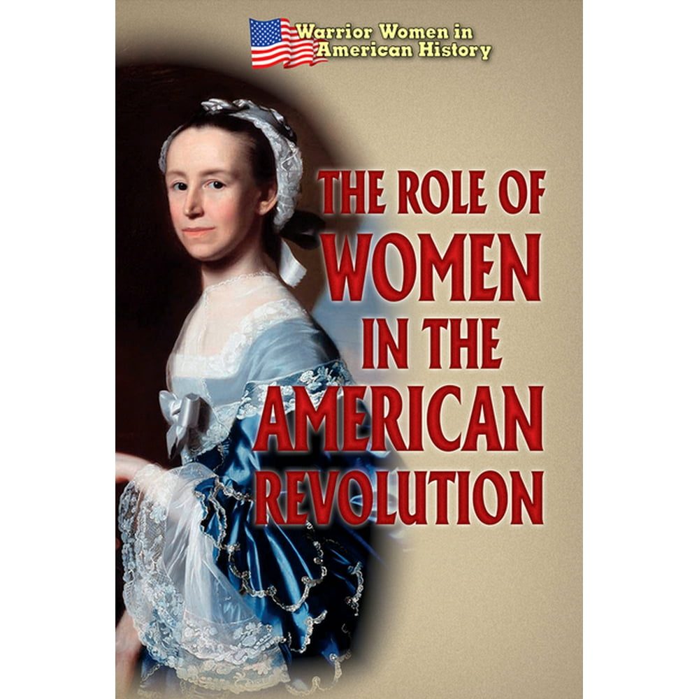 Warrior Women in American History: The Role of Women in the American ...