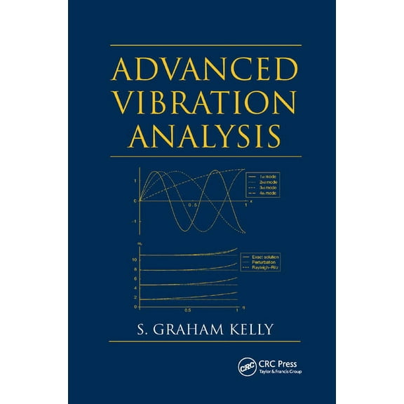 Advanced Vibration Analysis, (Paperback)