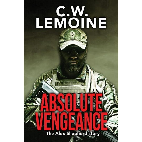 Absolute Vengeance: The Alex Shepherd Story, (Paperback)