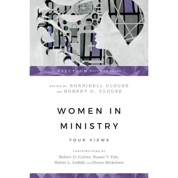 Pre-Owned Women in Ministry: Four Views (Paperback) 0830812849 9780830812844