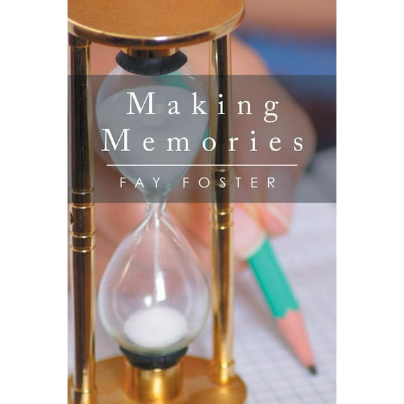 Making Memories (Paperback)