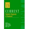 Current Pediatric Diagnosis & Treatment (13th ed. Issn 0093-8556), Used [Paperback]