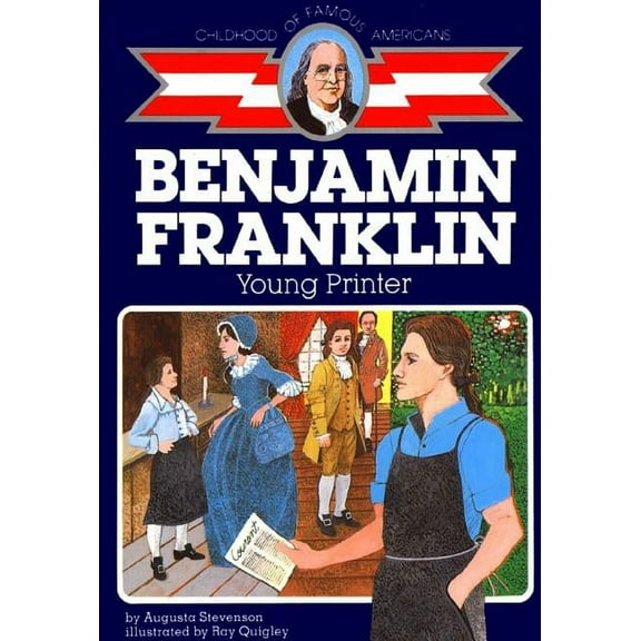Childhood of Famous Americans (Paperback Ben Franklin: Young Printer, (Paperback)