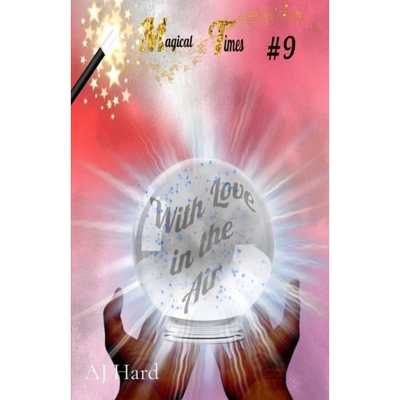 Magical Times Magical Times: With Love in the Air, Book 9, (Paperback)
