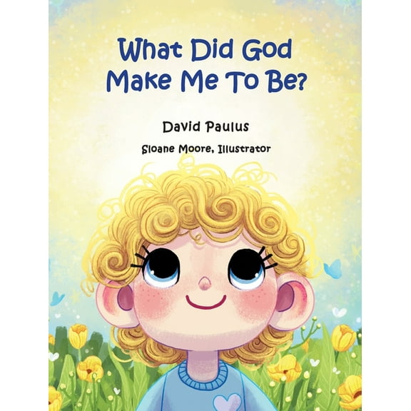 What Did God Make Me To Be?, (Hardcover)