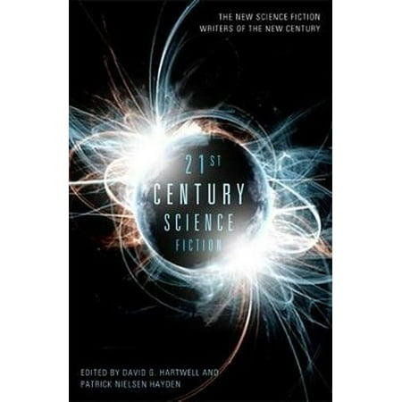 21st Century Science Fiction (Best Science Fiction Of The 21st Century)