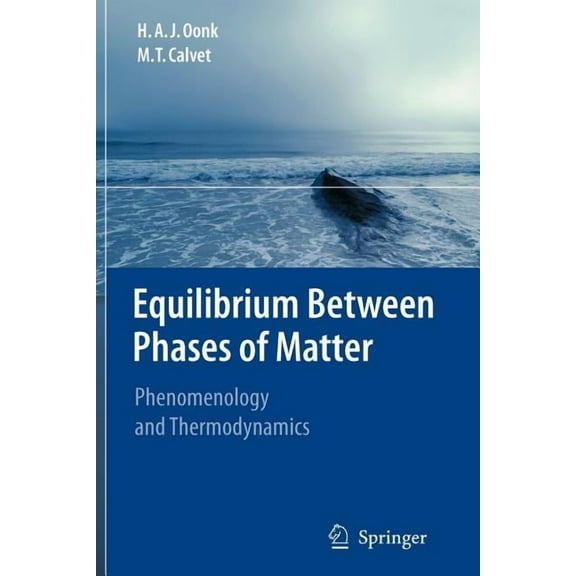 Equilibrium Between Phases of Matter: Phenomenology and Thermodynamics, (Paperback)