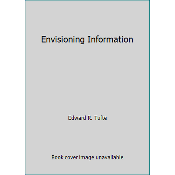 Pre-Owned Envisioning Information (Hardcover) 0961392118 9780961392116