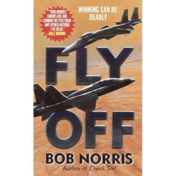 Pre-Owned Fly-Off (Paperback) by Bob Norris