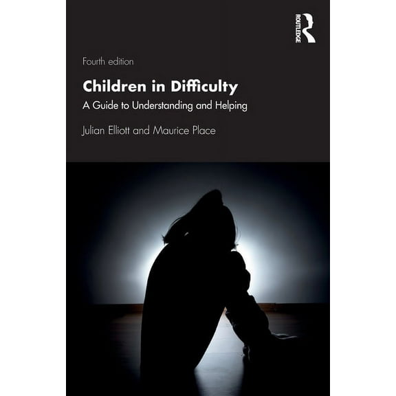 Children in Difficulty: A Guide to Understanding and Helping, (Paperback)