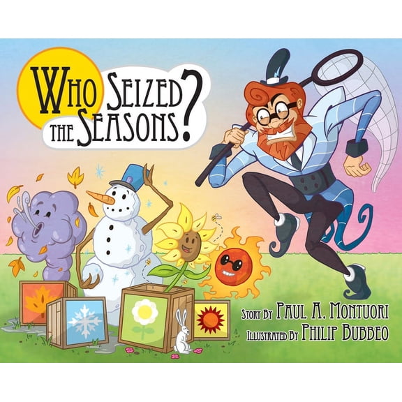 "Who Seized the Seasons?", (Hardcover)