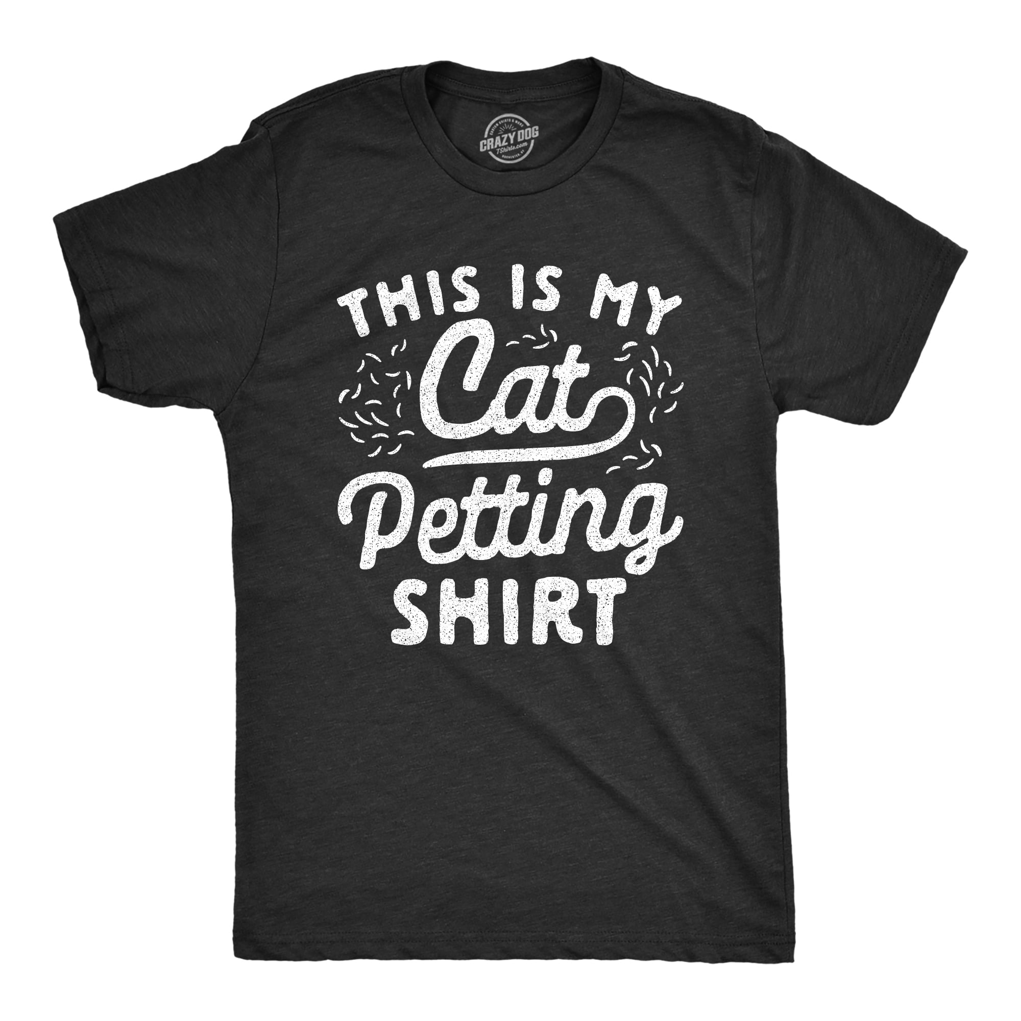 Mens this is my cat petting shirt tshirt funny pet kitty lover furbaby