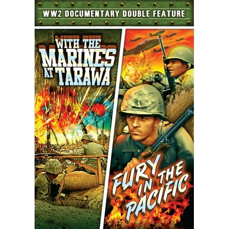 World War II Documentary Double Feature: With the Marines At Tarawa (1944)/Fury In The Pacific (1945)