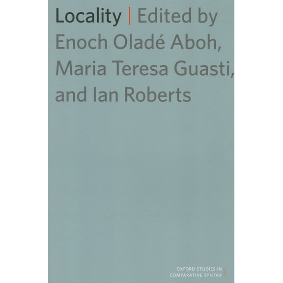 Oxford Studies in Comparative Syntax Locality, (Paperback)