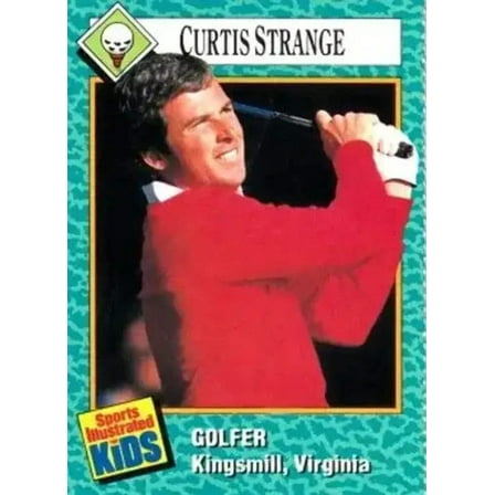 Curtis Strange 1989 Sports Illustrated for Kids golf card