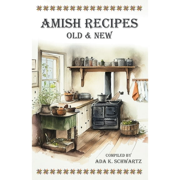 Amish Recipes Old & New, (Paperback)