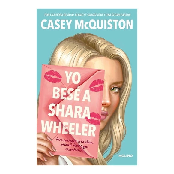 Yo Besé a Sarah Wheeler Molino Casey Mcquiston