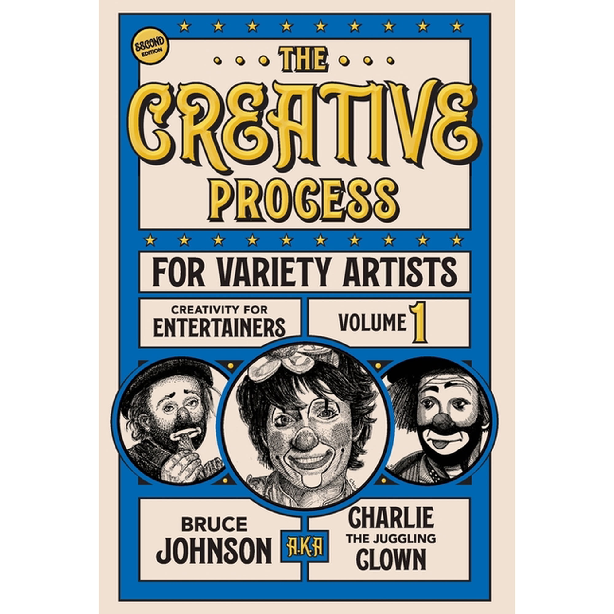 Creativity for Entertainers The Creative Process for Variety Artists Book 1 (Hardcover)