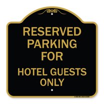 SignMission A-DES-BG-1818-23385 18 x 18 in. Designer Series Sign - Parking Reserved for Hotel Guests Only, Black & Gold
