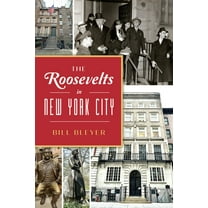 Landmarks The Roosevelts in New York City, (Paperback)