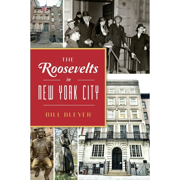 Landmarks The Roosevelts in New York City, (Paperback)