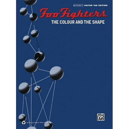 Book Foo Fighters - Authentic Guitar-Tab Editions: Foo Fighters - The Colour and the Shape (Other)